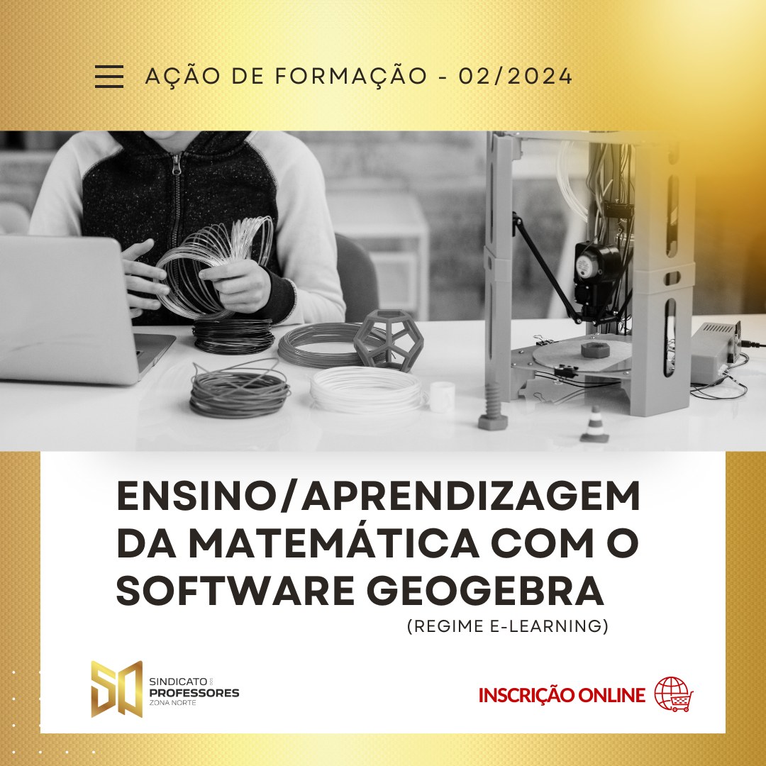 27 - ENSINO/APRENDIZAGEM DA MATEMÁTICA COM O SOFTWARE GEOGEBRA - (Regime E-learning)