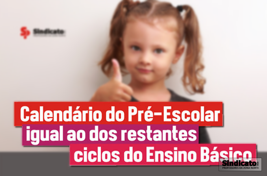 Calendário do Pré-Escolar igual ao dos restantes ciclos do Ensino Básico