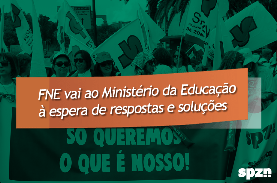 FNE vai ao Ministério da Educação à espera de respostas e soluções 