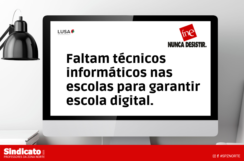 Faltam técnicos informáticos nas escolas para garantir escola digital - FNE