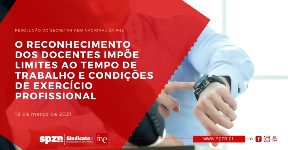 O RECONHECIMENTO DOS DOCENTES IMPÕE LIMITES AO TEMPO DE TRABALHO E CONDIÇÕES DE EXERCÍCIO PROFISSIONAL