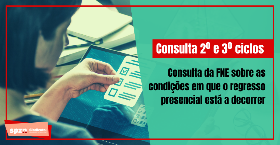 2º e 3º ciclos: Consulta da FNE sobre as condições em que o regresso presencial está a decorrer