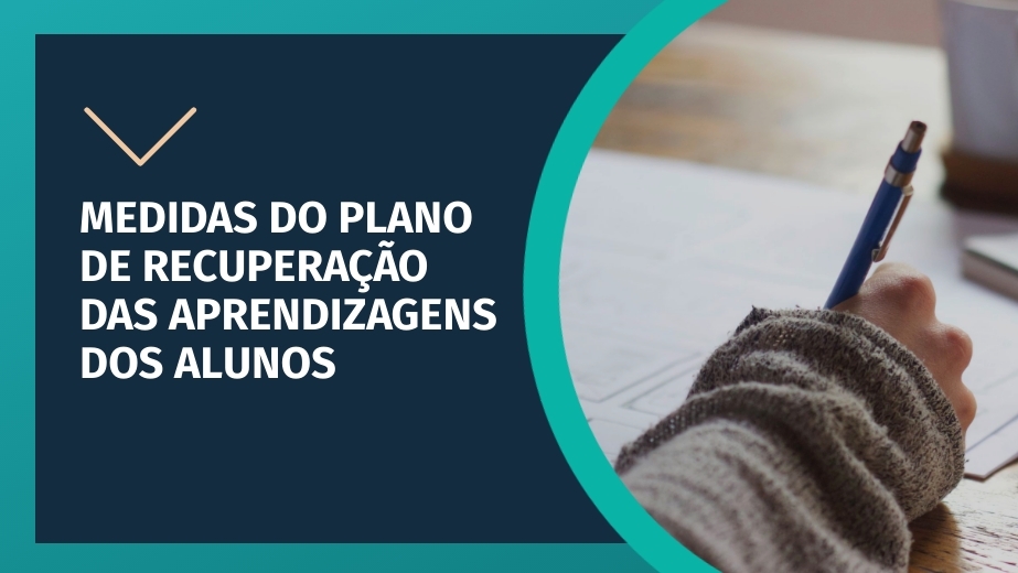 Medidas do Plano de Recuperação das Aprendizagens dos alunos são conhecidas hoje