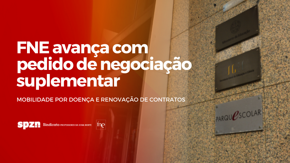 FNE avança com pedido de negociação suplementar sobre mobilidade por doença e renovação de contratos