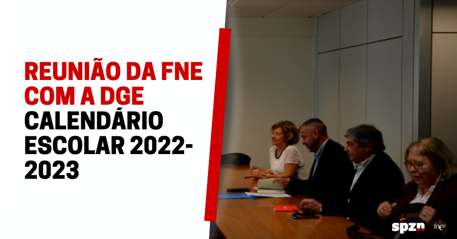 DGE ouviu contributos da FNE para Projeto de Calendário Escolar 2022-2023