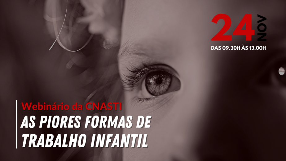 Webinário sobre Trabalho Infantil no dia 24 de novembro