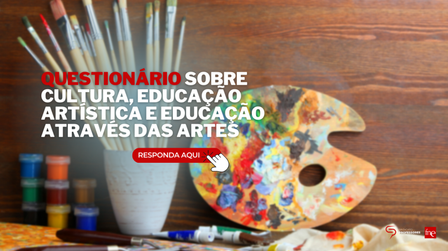 Questionário sobre Cultura, Educação Artística e Educação Através das Artes