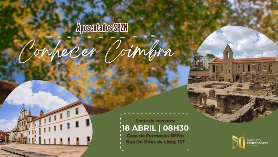 Conhecer Coimbra com os Aposentados SPZN