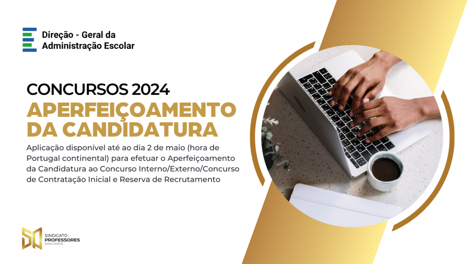 Aperfeiçoamento da Candidatura - Concurso Interno/Externo/Contratação Inicial/Reserva de Recrutamento