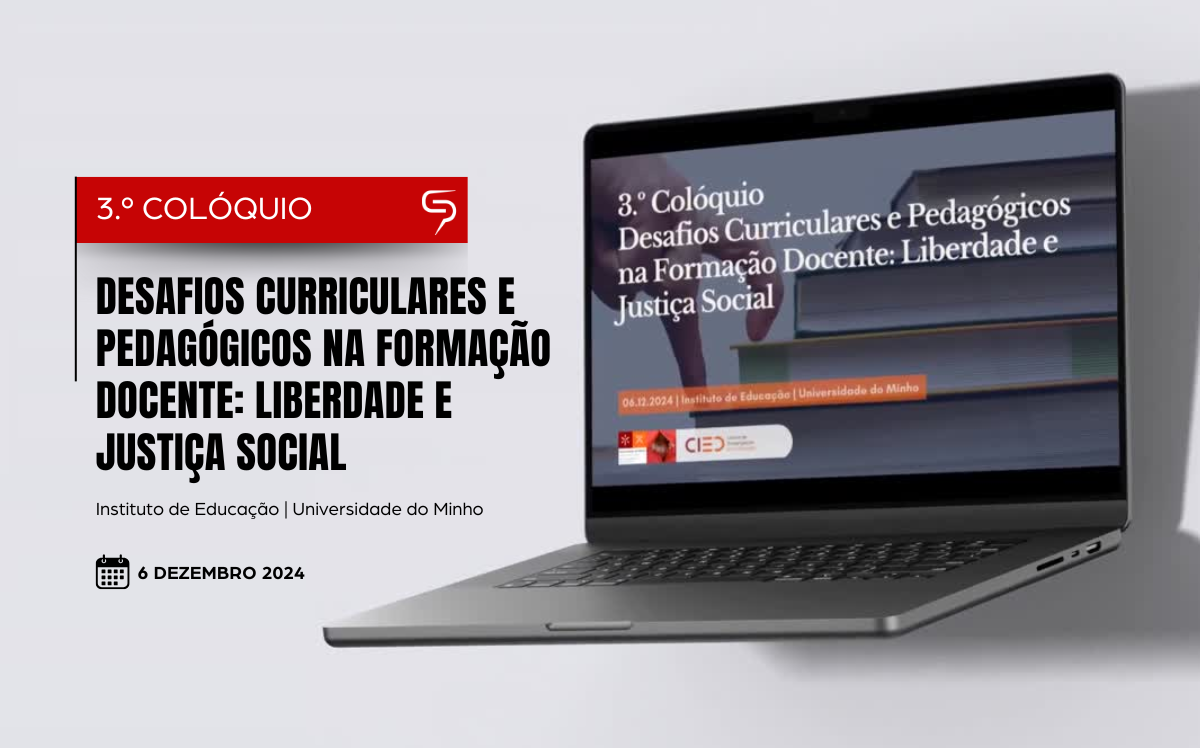 3.º Colóquio  Desafios Curriculares e Pedagógicos na Formação Docente: Liberdade e Justiça Social