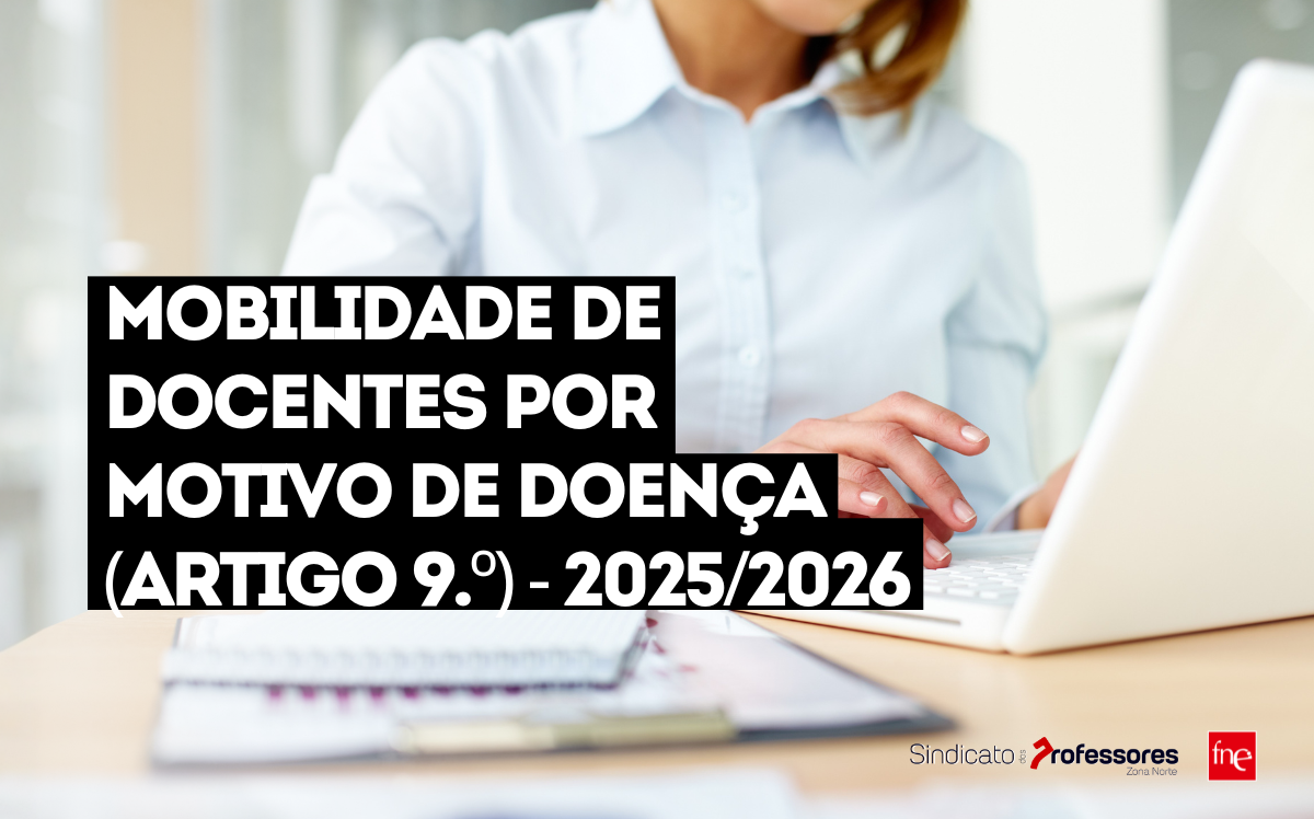 Mobilidade de docentes por motivo de doença (artigo 9.º) - 2025/2026