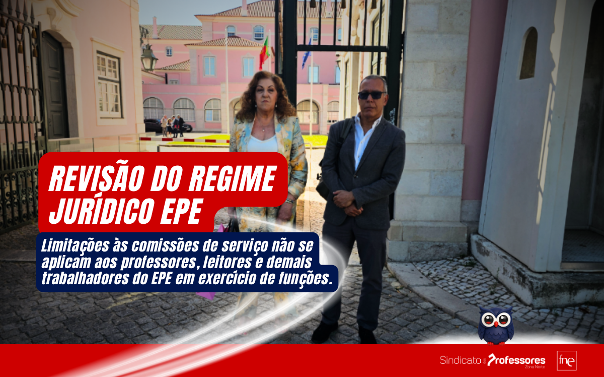 RJEPE – Limitações às comissões de serviço não se aplicam aos professores, leitores e demais trabalhadores do EPE em exercício de funções